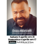 ENZO MARCELLI – Serate di Stand Up molto Comedy!